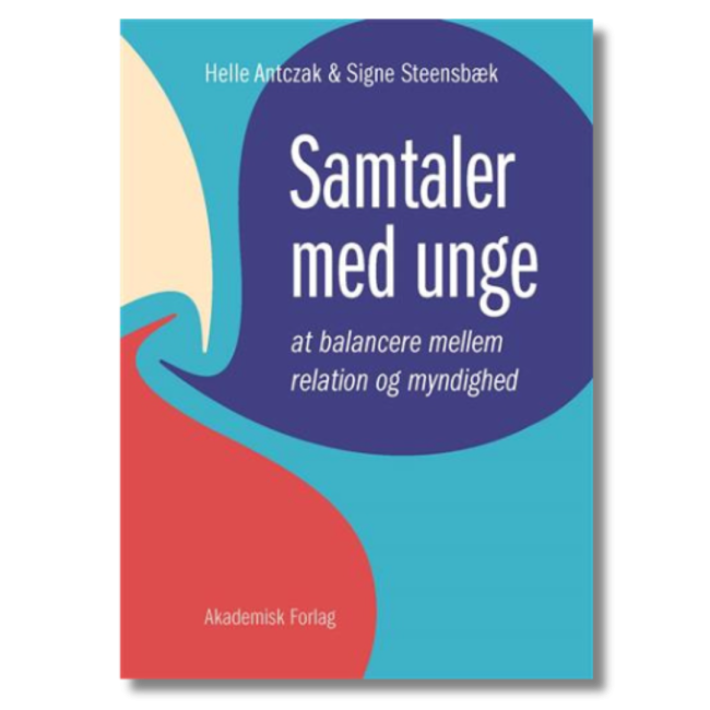Samtaler med unge af Helle Birkholm Antczak og Signe Steensbæk