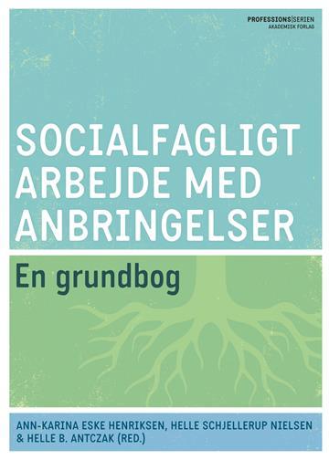 Socialfagligt arbejde med anbringelser