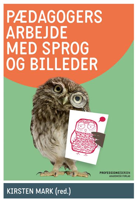 Pædagogers arbejde med sprog og billeder