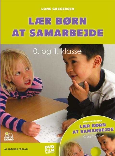 Lær børn at samarbejde - 0. og 1. klasse