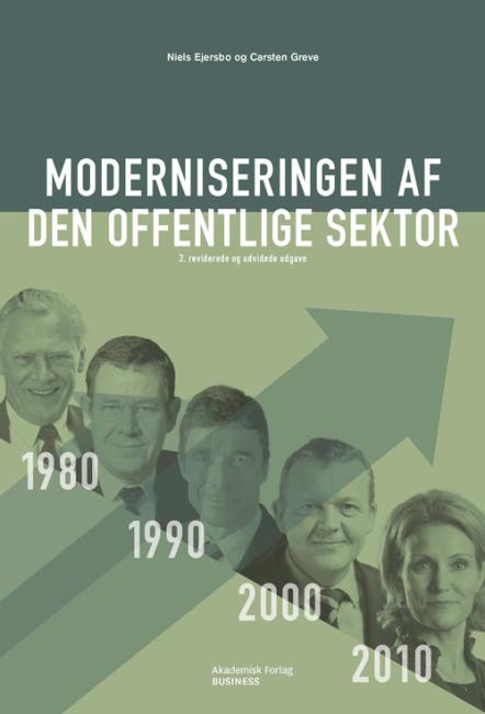 Moderniseringen af den offentlige sektor. 3. opdaterede og reviderede udgave