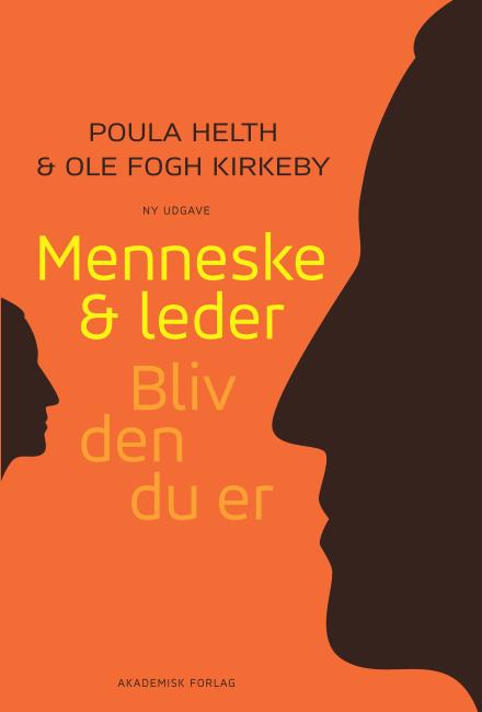 Menneske & leder. Bliv den du er