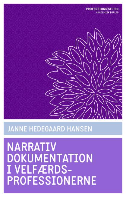 Narrativ dokumentation i velfærdsprofessionerne