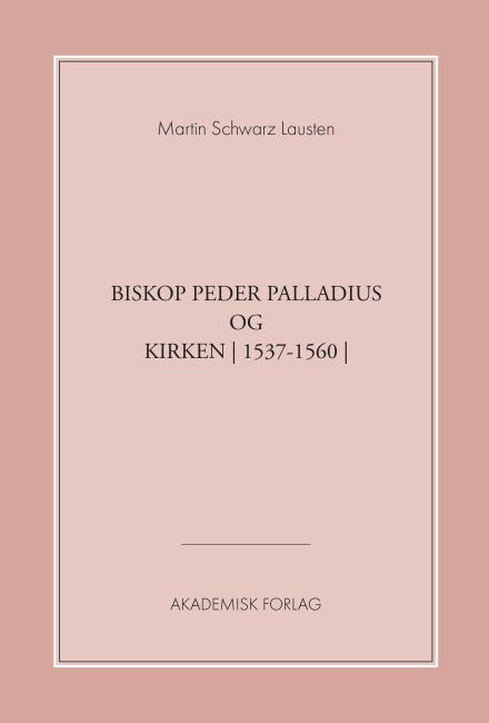 Biskop Peder Palladius og kirken