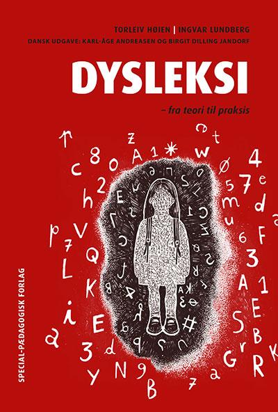 Dysleksi. Fra teori til praksis