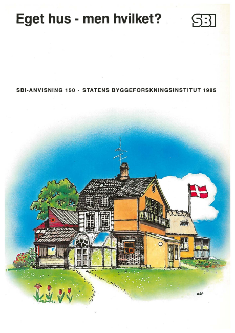 Anvisning 150: Eget hus - men hvilket?