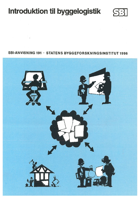 Anvisning 191: Introduktion til byggelogistik