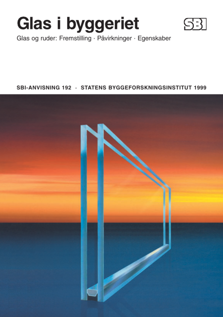 Anvisning 192: Glas i byggeriet