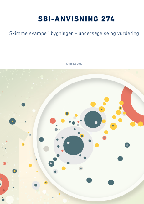 Anvisning 274: Skimmelsvampe i bygninger